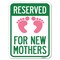 Signmission Pink Reserved Parking for New Mothers Heavy-Gauge Alum Rust Proof Parking, 18" x 24", A-1824-23299 A-1824-23299 - alternate 1